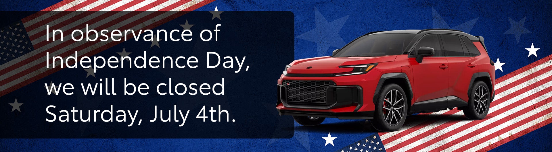 Closed 4th of July